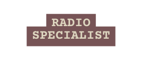 Radio specialist